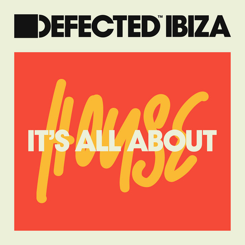 Defected Ibiza 2023 Playlist May 2023